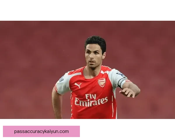 阿尔特塔执教生涯逐渐显现竞争力增强的趋势分析